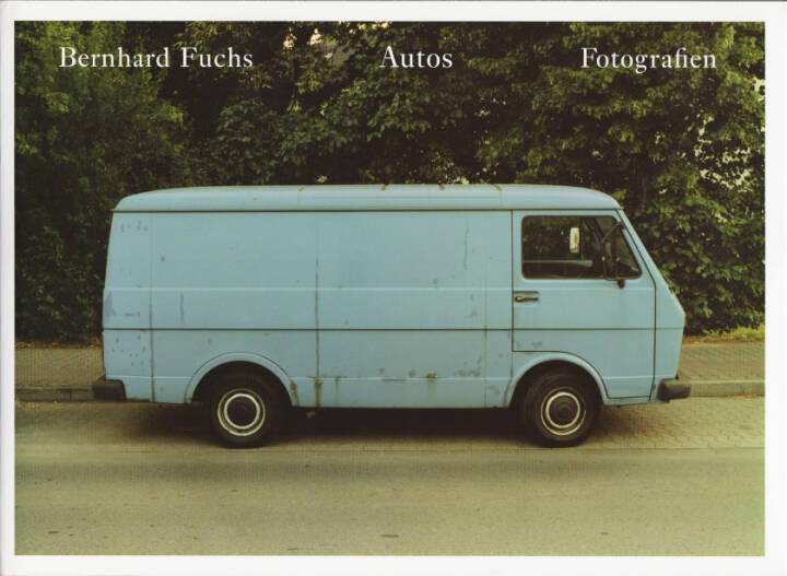 Bernhard Fuchs: AUTOS - FOTOGRAFIEN - Bookshop Anzenberger Gallery