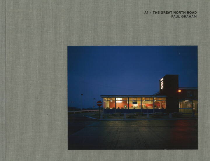 Paul Graham: A1 - The Great North Road (signed) - Bookshop