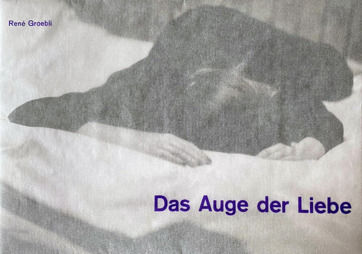 Rene Groebli: Das Auge der Liebe (2020, signed) - Bookshop 