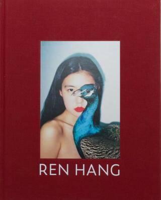 Ren Hang: Ren Hang 2009-2011 - Bookshop Anzenberger Gallery