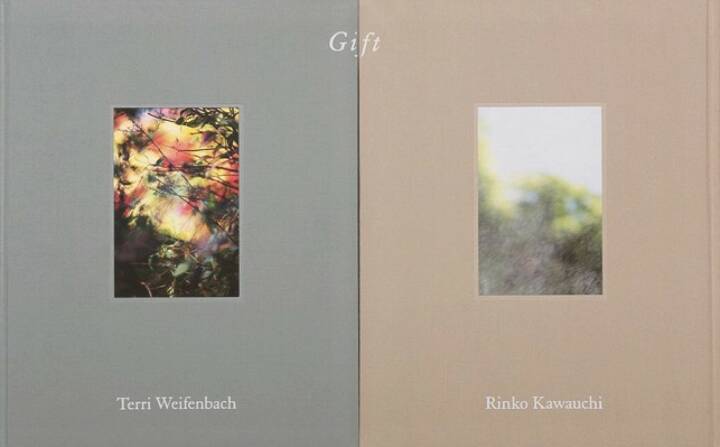 Rinko Kawauchi,Terri Weifenbach: Gift - Bookshop Anzenberger Gallery